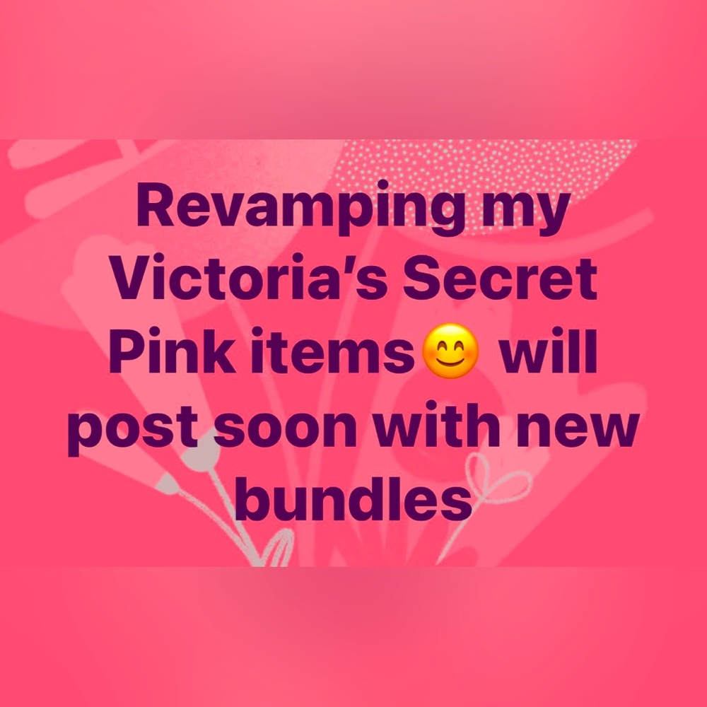 Changing up the bundles on Victoria’s Secret Pink posts😃